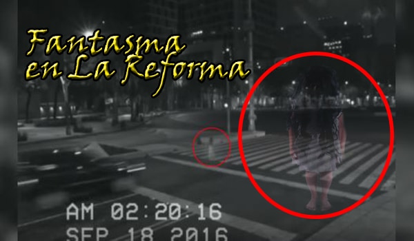 VIDEO Capta Fantasma en La Reforma Avenida en Mexico 8 fantasma en la reforma