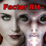 Origen del Factor RH Negativo Extraterrestres dioses o reptilianos 1