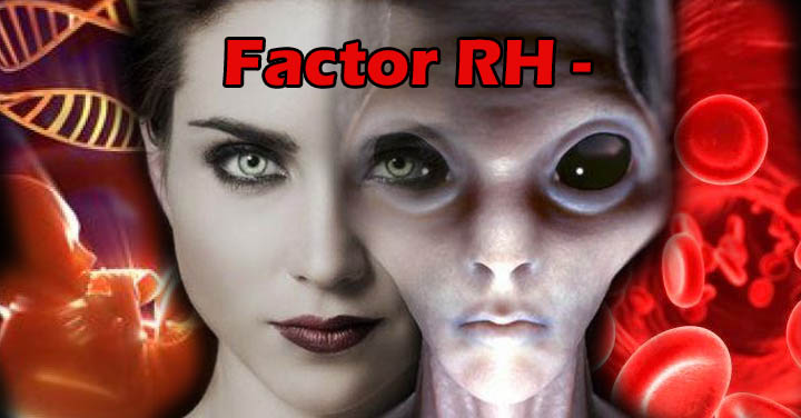 Origen del Factor RH Negativo Extraterrestres dioses o reptilianos 1